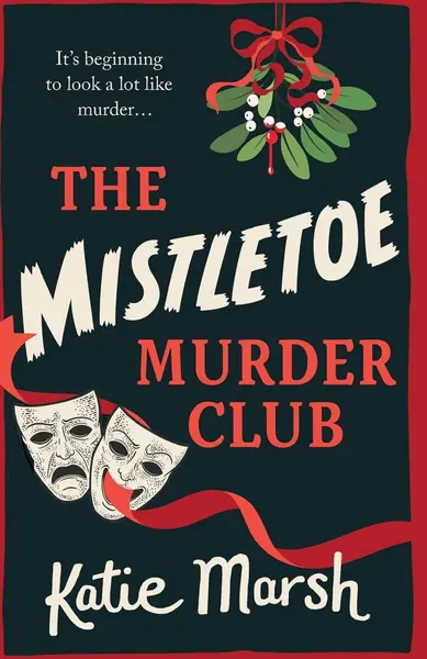 The Mistletoe Murder Club توسط کِیٹی مارش